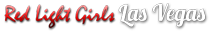 Red Light Girls Las Vegas